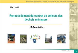 Renouvellement du contrat de collecte des déchets ménagers