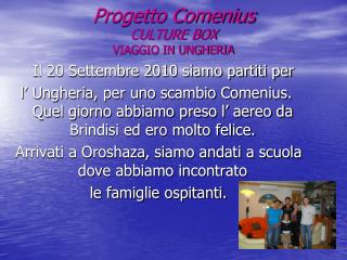 Progetto Comenius CULTURE BOX VIAGGIO IN UNGHERIA