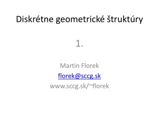 Diskrétne geometrické štruktúry