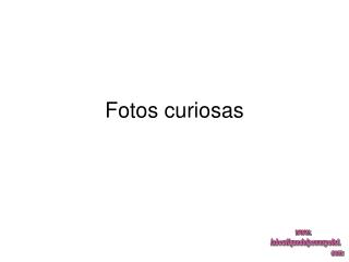 Fotos curiosas