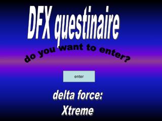 DFX questinaire