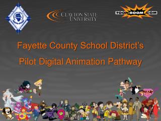 Fayette County School District’s Pilot Digital Animation Pathway