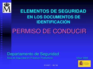 ELEMENTOS DE SEGURIDAD EN LOS DOCUMENTOS DE IDENTIFICACIÓN