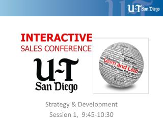 Strategy &amp; Development Session 1, 9:45-10:30