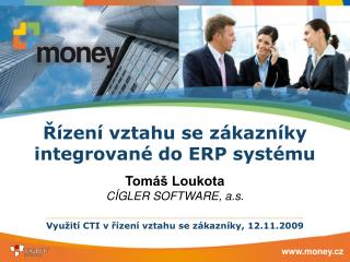 Řízení vztahu se zákazníky integrované do ERP systému