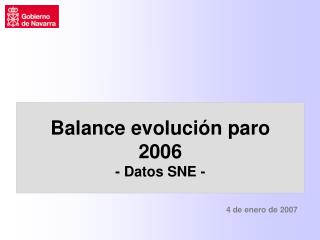 Balance evolución paro 2006 - Datos SNE -