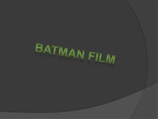 Batman Film