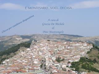 E' MONTESARIO...VOCI... DI CASA...