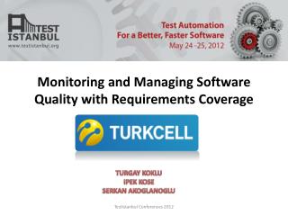 Monitoring and Managing Software Quality with Requirements Coverage