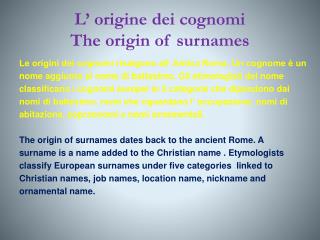 L’ origine dei cognomi The origin of surnames