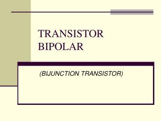 TRANSISTOR BIPOLAR