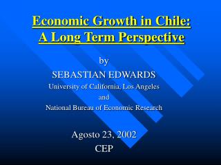 Economic Growth in Chile: A Long Term Perspective