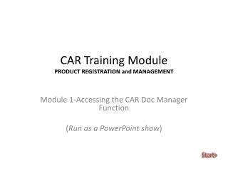 CAR Training Module PRODUCT REGISTRATION and MANAGEMENT