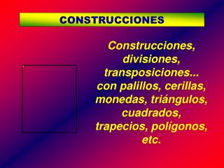 CONSTRUCCIONES