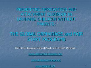 Niels Peter Rygaard, Clinical Psych. auth. by DP, Denmark attachment-disorder
