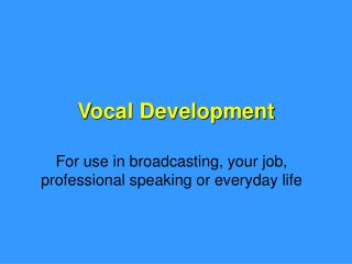 Vocal Development