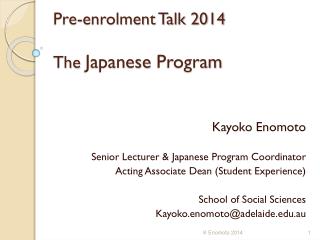 Pre-enrolment Talk 2014 The Japanese Program