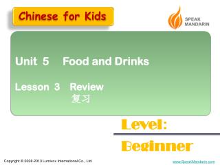 Unit 5 Food and Drinks Lesson 3 Review 复习