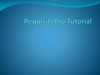 RequisitePro Tutorial