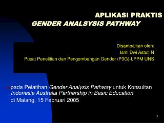 APLIKASI PRAKTIS GENDER ANALSYSIS PATHWAY