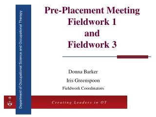 Pre-Placement Meeting Fieldwork 1 and Fieldwork 3