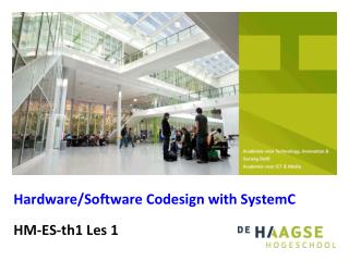Hardware/Software Codesign with SystemC