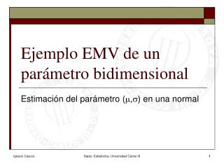 Ejemplo EMV de un parámetro bidimensional