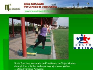Clinic Golf AVASE Por Cortesía de Viajes Gheisa