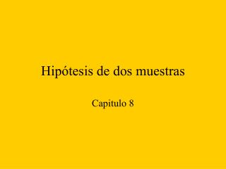 Hipótesis de dos muestras