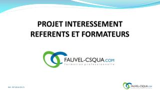 PROJET INTERESSEMENT REFERENTS ET FORMATEURS