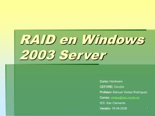 RAID en Windows 2003 Server