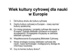 Wiek kultury cyfrowej dla nauki w Europie