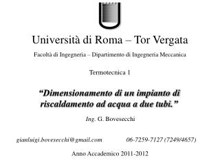 “Dimensionamento di un impianto di riscaldamento ad acqua a due tubi . ”