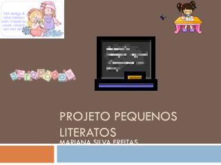 PROJETO PEQUENOS LITERATOS