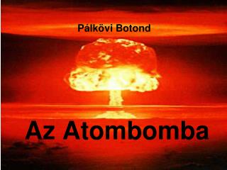 Az Atombomba