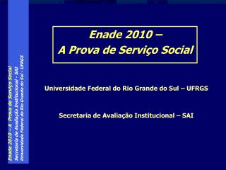 Enade 2010 – A Prova de Serviço Social