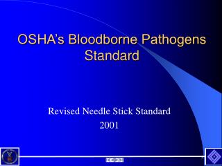 OSHA’s Bloodborne Pathogens Standard