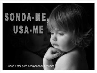 SONDA-ME, USA-ME