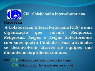 CIS - Colaboração Intersalvatoriana