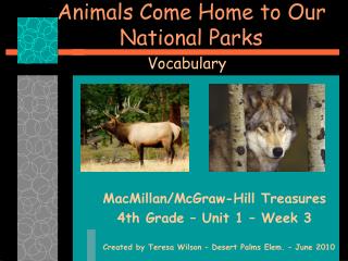 Animals Come Home to Our National Parks
