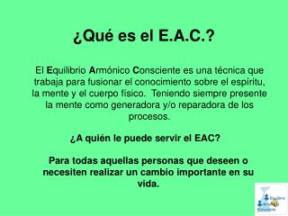 ¿Qué es el E.A.C.?