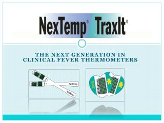 The next generation in clinical fever thermometers
