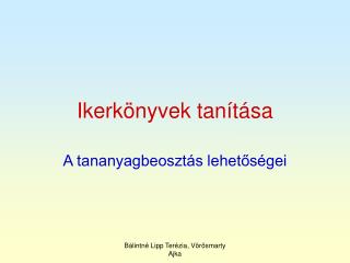 Ikerkönyvek tanítása