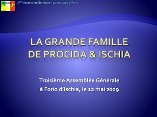 La Grande Famille de Procida &amp; Ischia