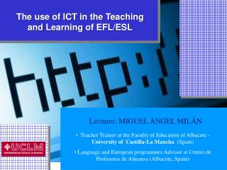 The use of ICT in the Teaching and Learning of EFL/ESL