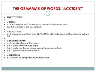 THE GRAMMAR OF WORDS: ‘ ACCIDENT’
