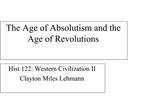 The Age of Absolutism and the Age of Revolutions