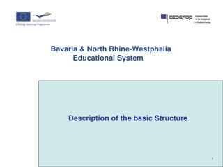 Bavaria &amp; North Rhine-Westphalia 	Educational System