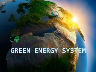 GREEN ENERGY SYSTEM
