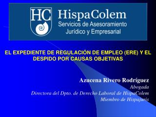 Azucena Rivero Rodríguez Abogada Directora del Dpto. de Derecho Laboral de HispaColem